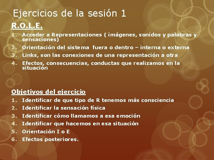 Ejercicios de la sesión 1 R. O. L. E. 1. Acceder a Representaciones (