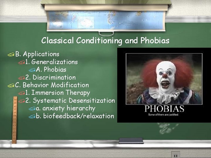 Classical Conditioning and Phobias / B. Applications /1. Generalizations /A. Phobias /2. Discrimination /