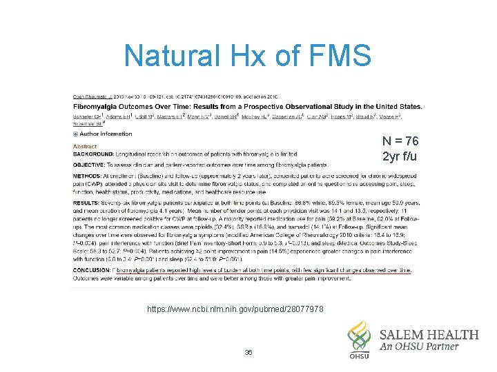 Natural Hx of FMS N = 76 2 yr f/u https: //www. ncbi. nlm.