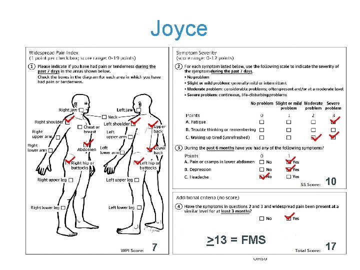 Joyce 10 >13 = FMS 7 >13 = FMS 45 17 