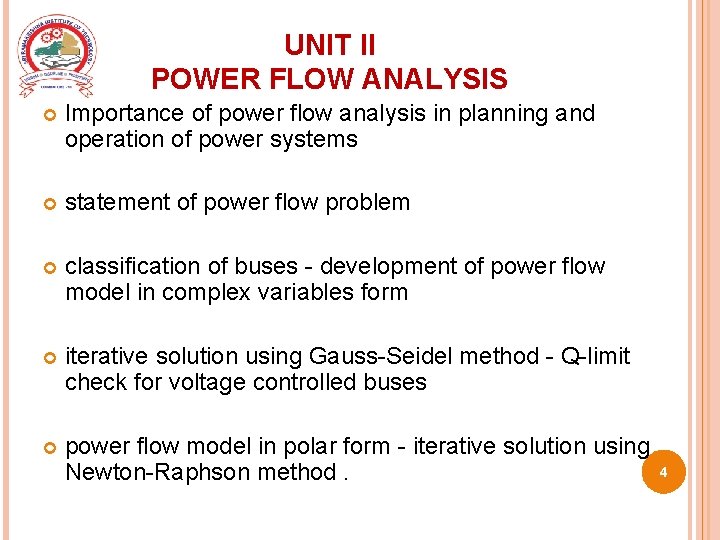 UNIT II POWER FLOW ANALYSIS Importance of power flow analysis in planning and operation