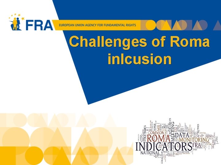 Challenges of Roma inlcusion 1 