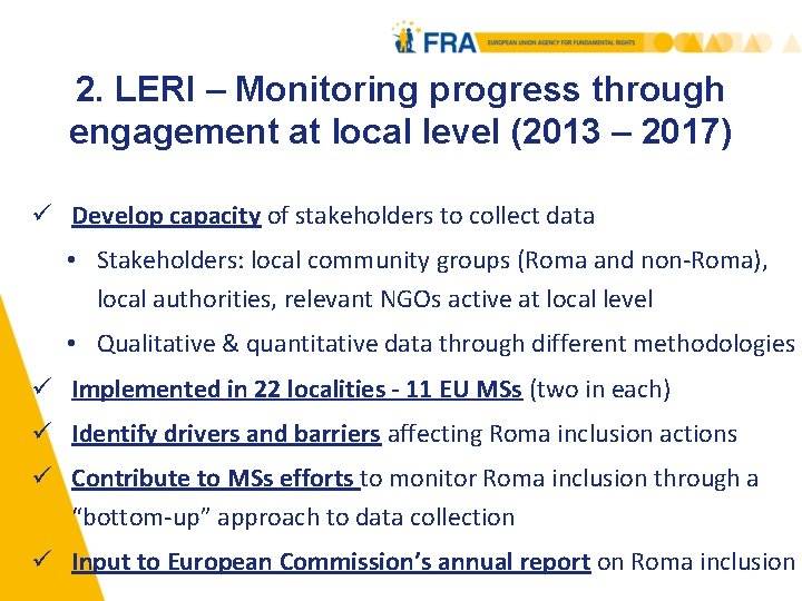 2. LERI – Monitoring progress through engagement at local level (2013 – 2017) ü