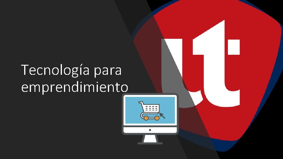 Tecnología para emprendimiento 