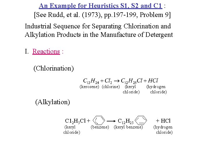 An Example for Heuristics S 1, S 2 and C 1 : [See Rudd,