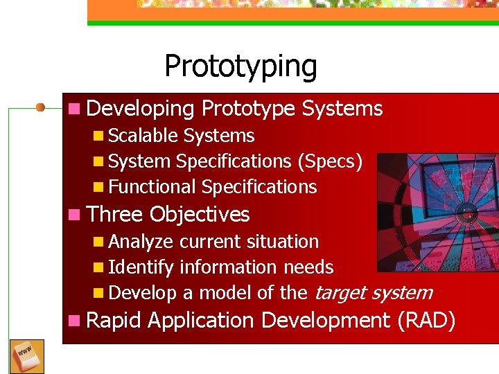 Prototyping Monthly Technolog y Update n Developing Prototype Systems n Scalable Systems n System Prototyping Monthly Technolog y Update n Developing Prototype Systems n Scalable Systems n System