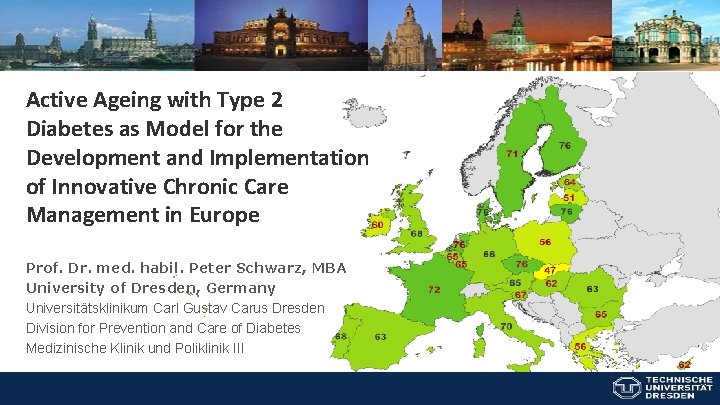 Active Ageing with Type 2 Diabetes as Model for the Development and Implementation of