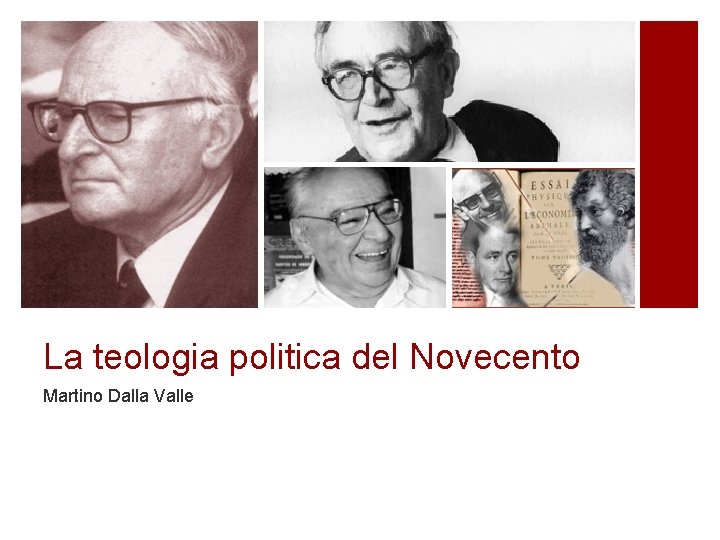 La teologia politica del Novecento Martino Dalla Valle 