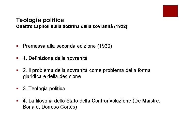 Teologia politica Quattro capitoli sulla dottrina della sovranità (1922) § Premessa alla seconda edizione