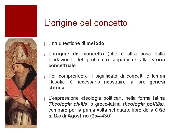 L’origine del concetto ¡ Una questione di metodo ¡ L’origine del concetto (che è