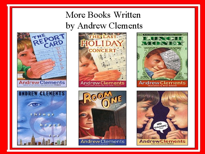 More Books Written by Andrew Clements 