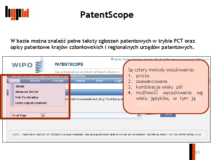 Patent. Scope W bazie można znaleźć pełne teksty zgłoszeń patentowych w trybie PCT oraz