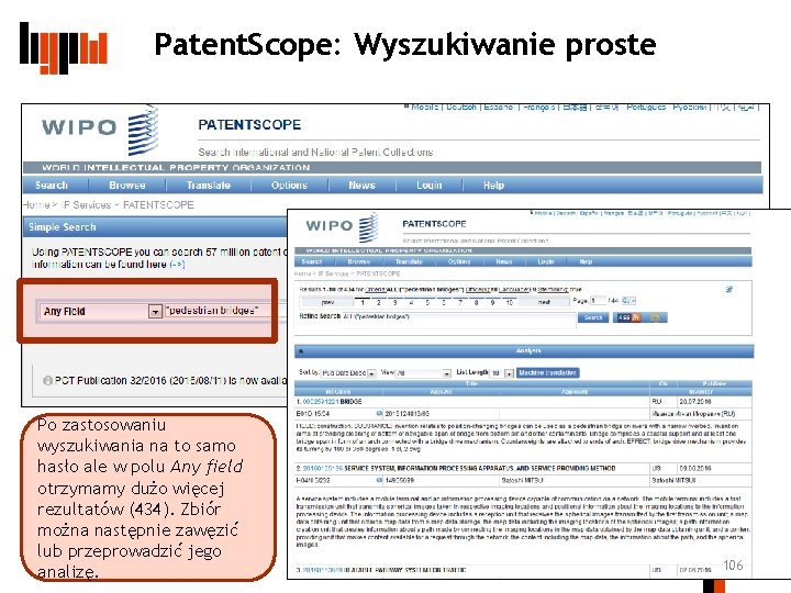 Patent. Scope: Wyszukiwanie proste Po zastosowaniu wyszukiwania na to samo hasło ale w polu