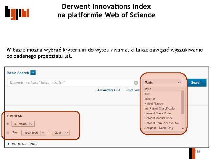Derwent Innovations Index na platformie Web of Science W bazie można wybrać kryterium do