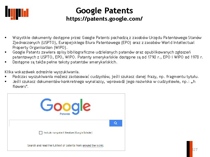 Google Patents https: //patents. google. com/ § § § Wszystkie dokumenty dostępne przez Google