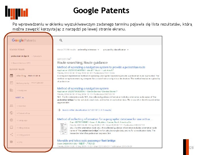 Google Patents Po wprowadzeniu w okienku wyszukiwawczym zadanego terminu pojawia się lista rezultatów, którą
