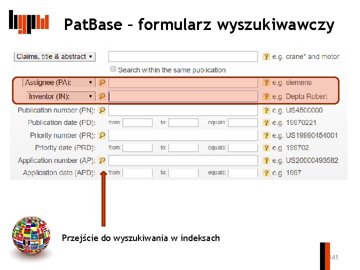 Pat. Base – formularz wyszukiwawczy Przejście do wyszukiwania w indeksach 145 