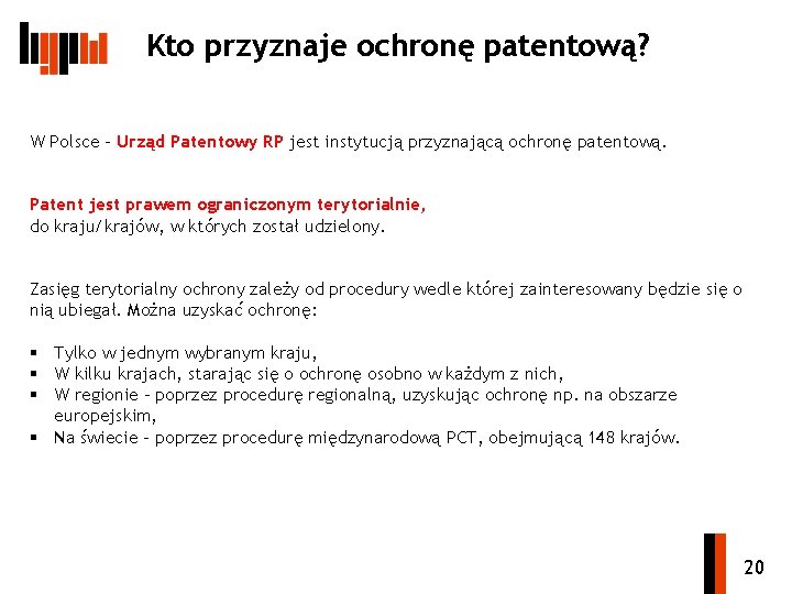 Kto przyznaje ochronę patentową? W Polsce – Urząd Patentowy RP jest instytucją przyznającą ochronę