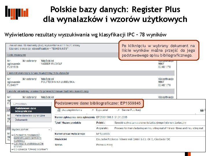 Polskie bazy danych: Register Plus dla wynalazków i wzorów użytkowych Wyświetlono rezultaty wyszukiwania wg