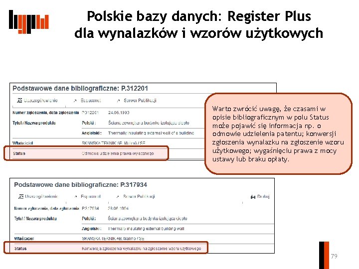 Polskie bazy danych: Register Plus dla wynalazków i wzorów użytkowych Warto zwrócić uwagę, że