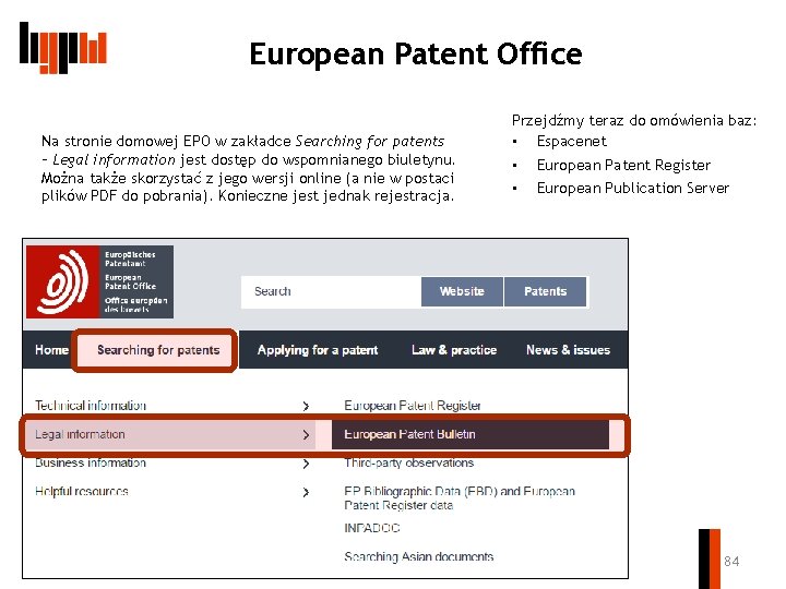 European Patent Office Na stronie domowej EPO w zakładce Searching for patents – Legal