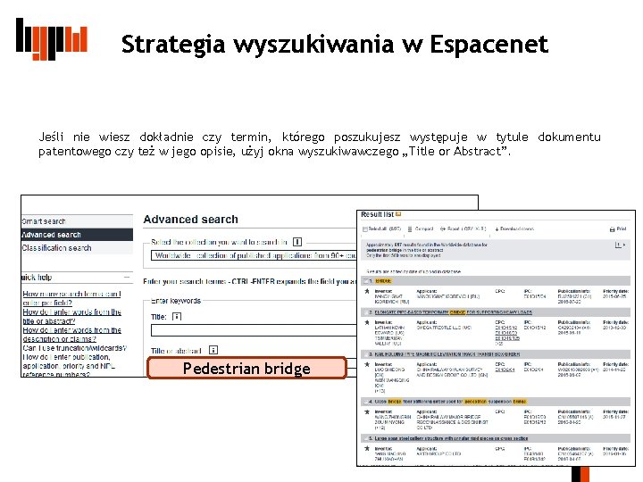 Strategia wyszukiwania w Espacenet Jeśli nie wiesz dokładnie czy termin, którego poszukujesz występuje w