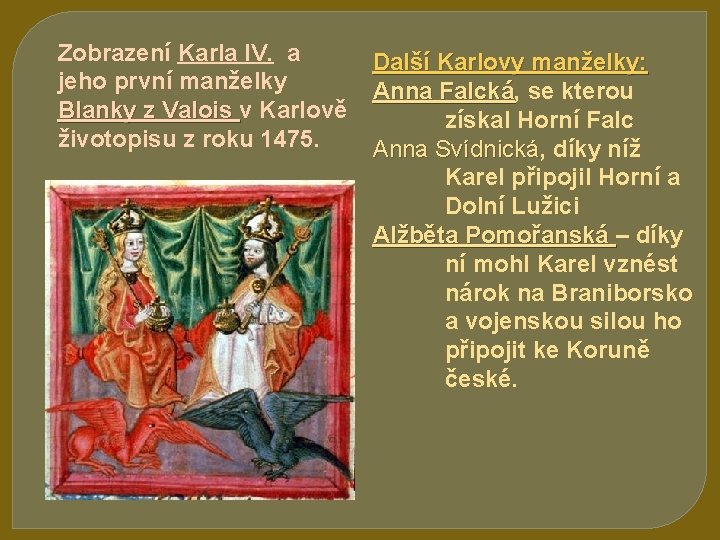 Zobrazení Karla IV. a jeho první manželky Blanky z Valois v Karlově životopisu z