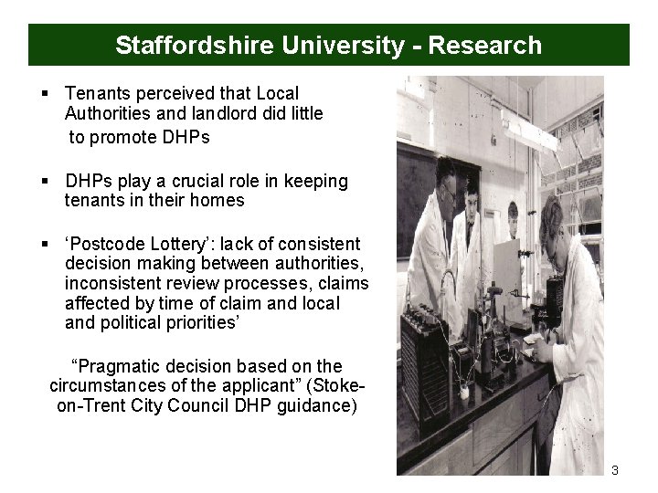 Staffordshire University - Research § Tenants perceived that Local Authorities and landlord did little