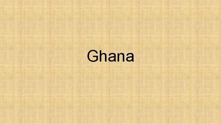 Ghana 