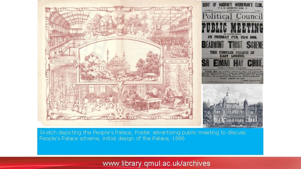 Initial design for the People’s Palace 1885 Sketch depicting the People’s Palace, Poster advertising