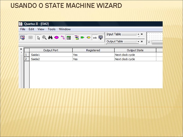 USANDO O STATE MACHINE WIZARD USANDO O STATE MACHINE WIZARD