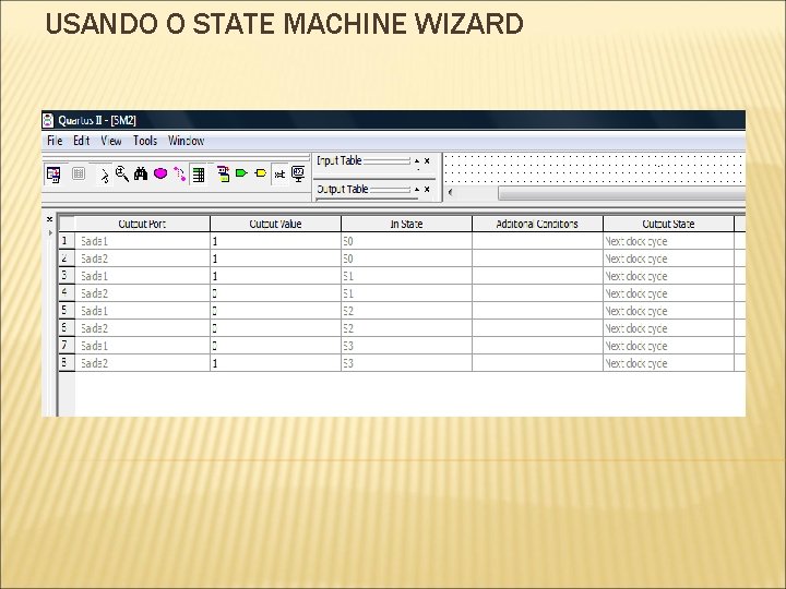 USANDO O STATE MACHINE WIZARD USANDO O STATE MACHINE WIZARD