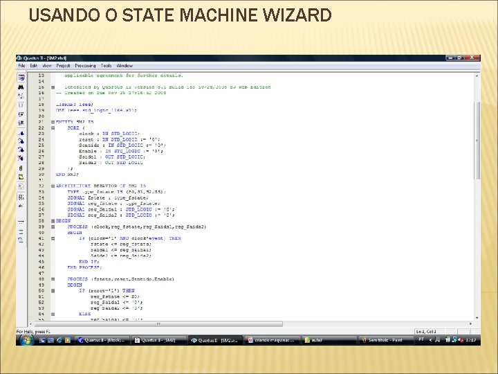 USANDO O STATE MACHINE WIZARD USANDO O STATE MACHINE WIZARD