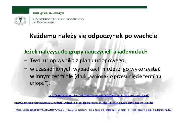 Dział Spraw Pracowniczych Każdemu należy się odpoczynek po wachcie Jeżeli należysz do grupy nauczycieli