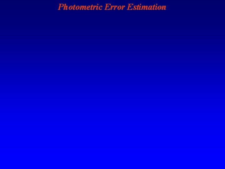 Photometric Error Estimation 