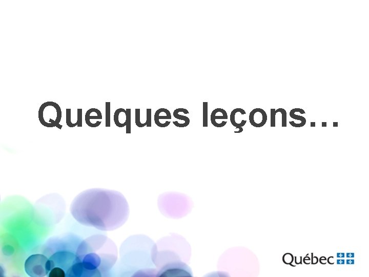 Quelques leçons… 