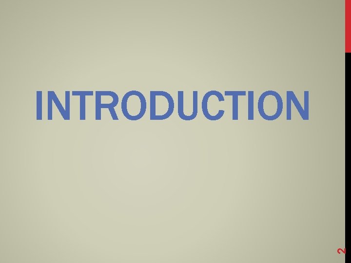 2 INTRODUCTION 