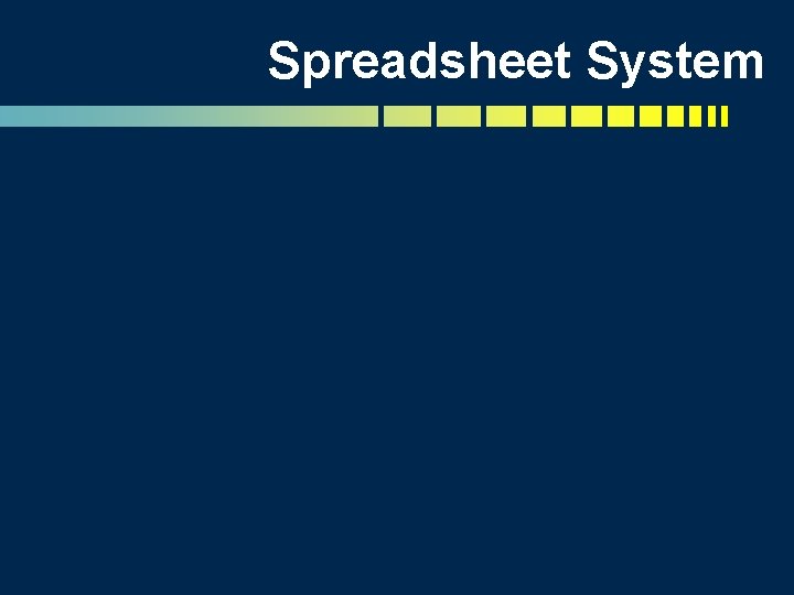 Spreadsheet System 