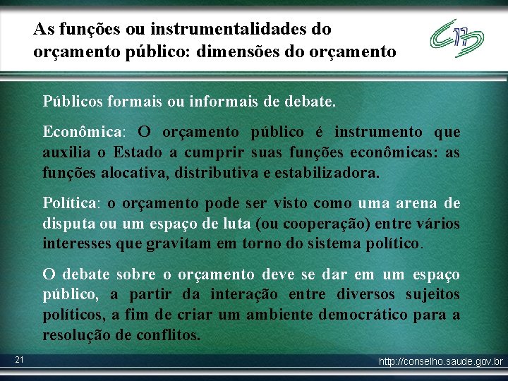As funções ou instrumentalidades do orçamento público: dimensões do orçamento Públicos formais ou informais