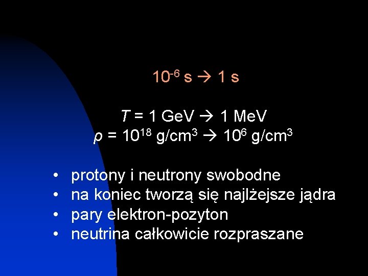 10 -6 s 1 s T = 1 Ge. V 1 Me. V ρ