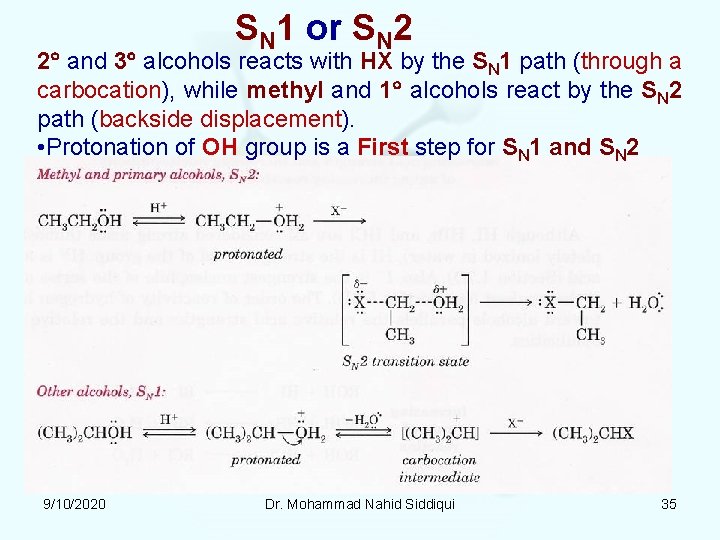 SN 1 or SN 2 2 and 3 alcohols reacts with HX by the SN 1 or SN 2 2 and 3 alcohols reacts with HX by the