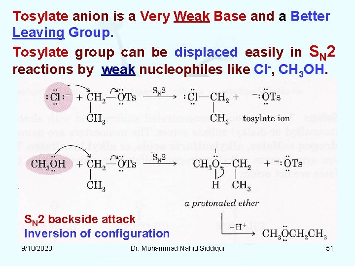 Tosylate anion is a Very Weak Base and a Better Leaving Group. Tosylate group Tosylate anion is a Very Weak Base and a Better Leaving Group. Tosylate group