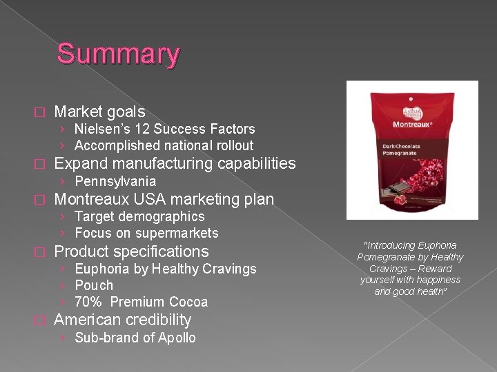 Summary � Market goals › Nielsen’s 12 Success Factors › Accomplished national rollout �