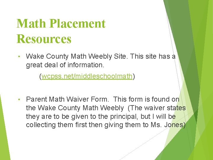 Math Placement Resources • Wake County Math Weebly Site. This site has a great