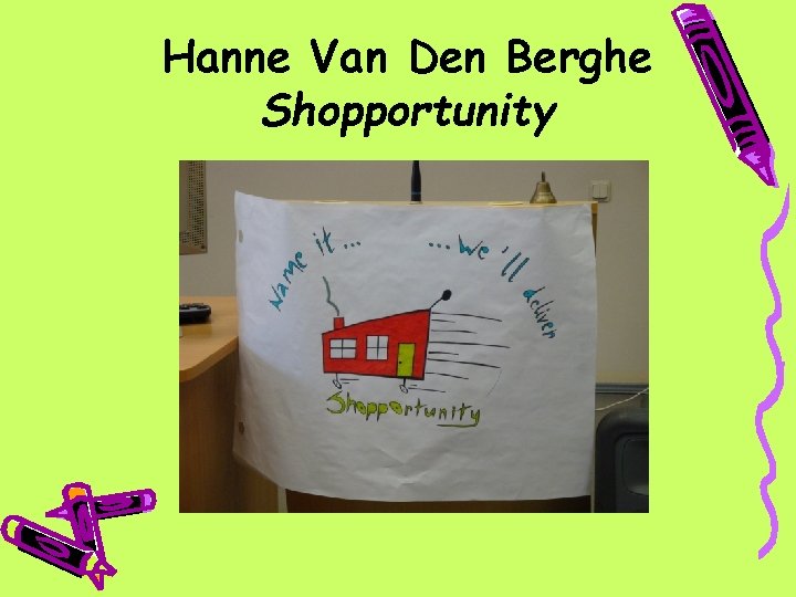 Hanne Van Den Berghe Shopportunity 