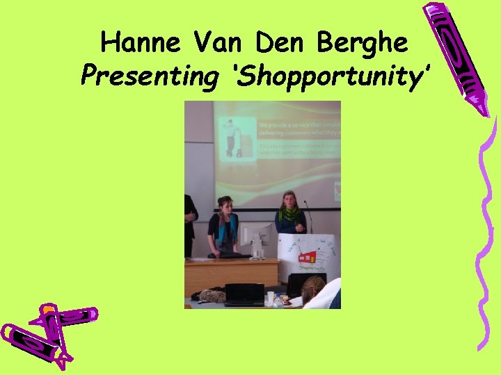 Hanne Van Den Berghe Presenting ‘Shopportunity’ 