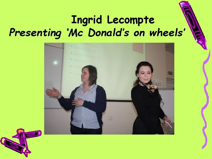 Ingrid Lecompte Presenting ‘Mc Donald’s on wheels’ 