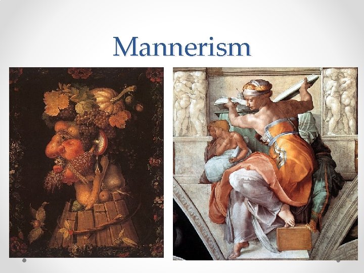 Mannerism 