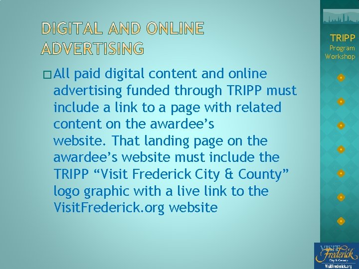 TRIPP Program Workshop � All paid digital content and online advertising funded through TRIPP