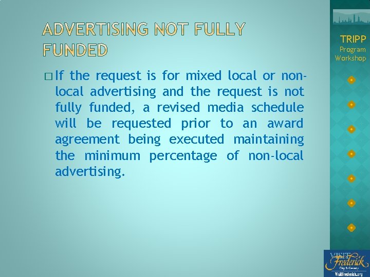 TRIPP Program Workshop � If the request is for mixed local or nonlocal advertising